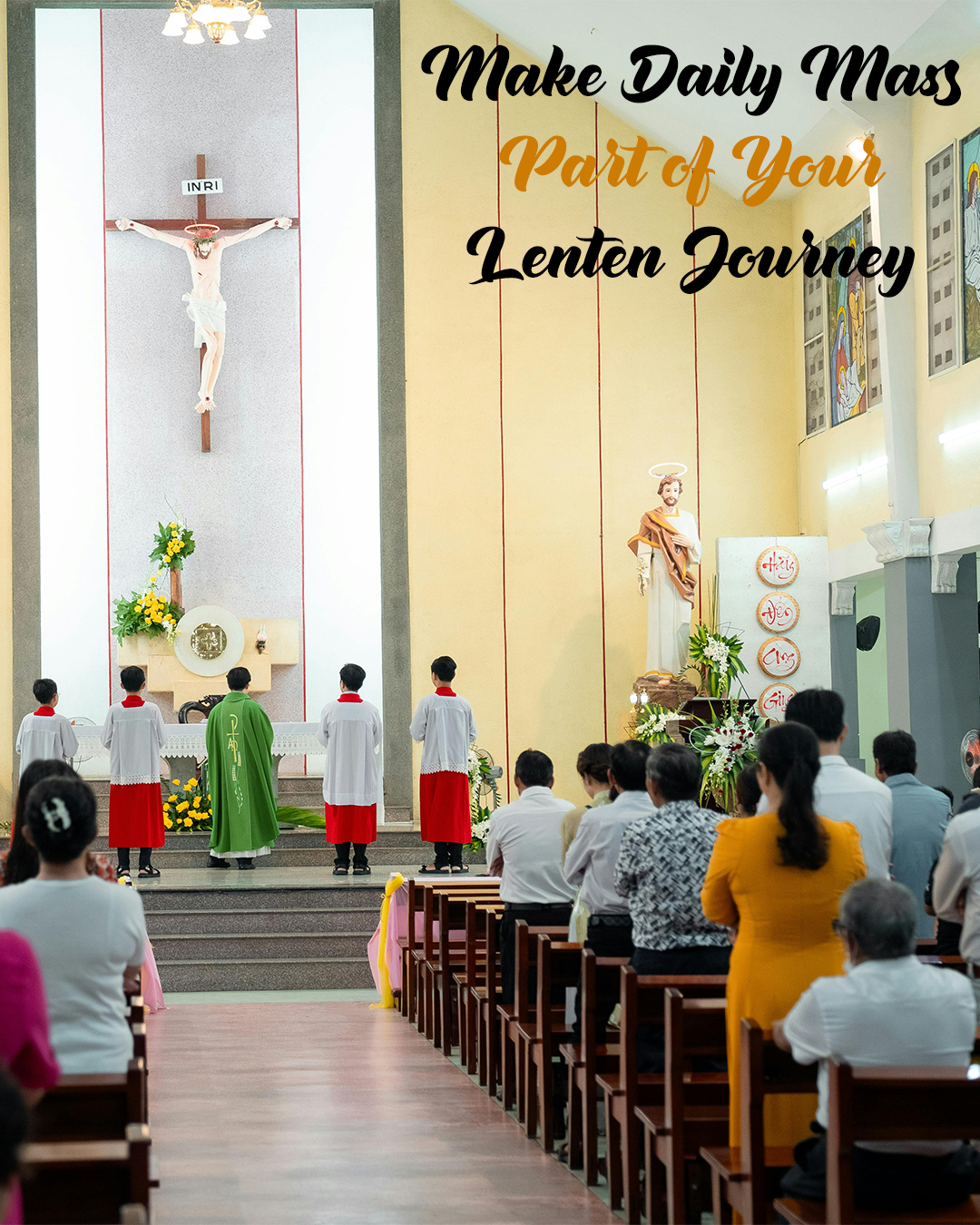 Make Daily Mass Part of Your Lenten Journey                                                                                                                                                                                                                                                                 