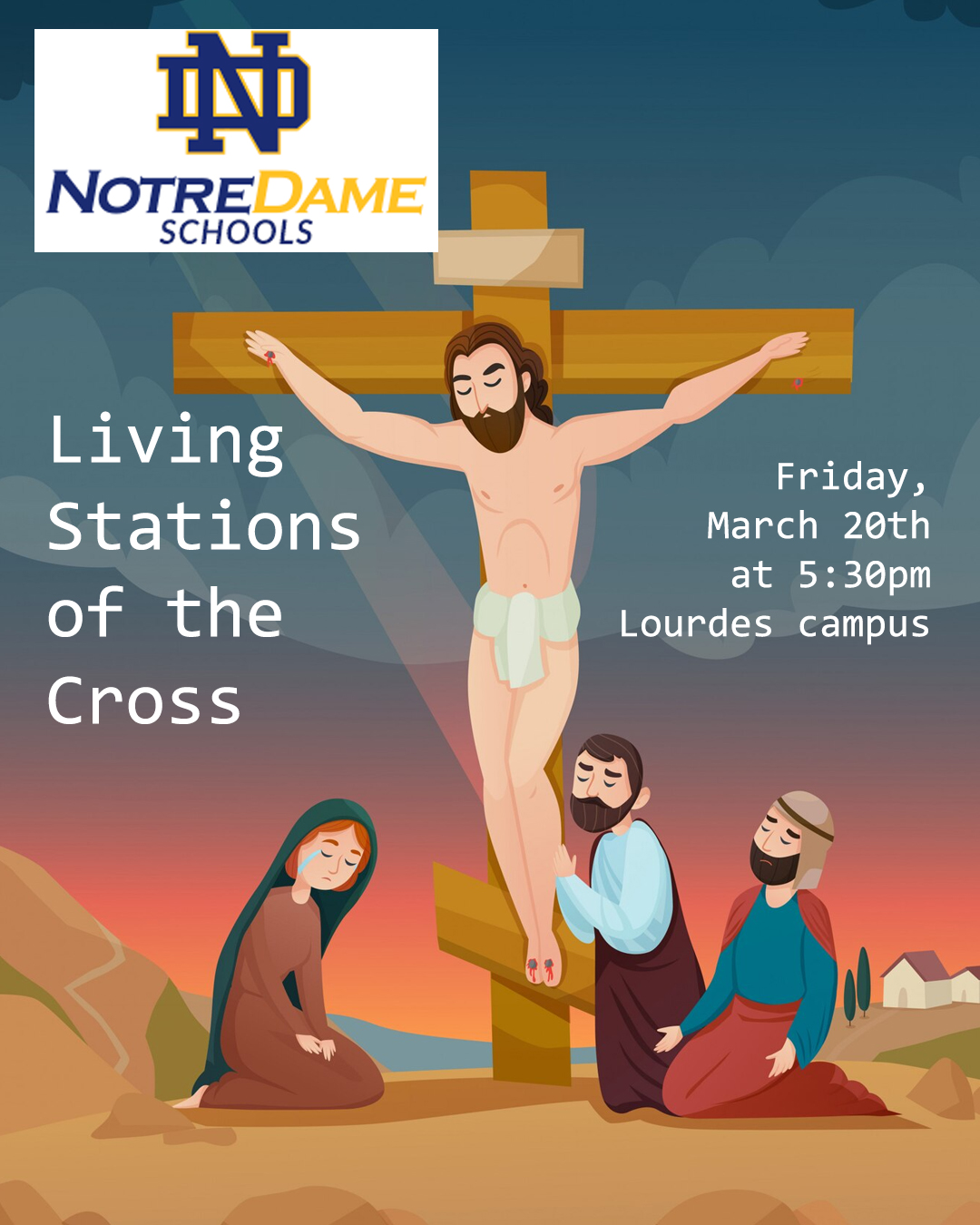 Notre Dame School: The Living Stations                                                                                                                                                                                                                                                                      