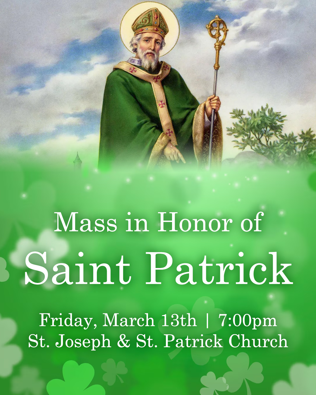 Mass in Honor of Saint Patrick                                                                                                                                                                                                                                                                              