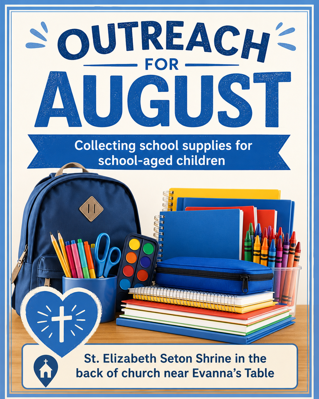 Outreach for August - School Supplies Drive