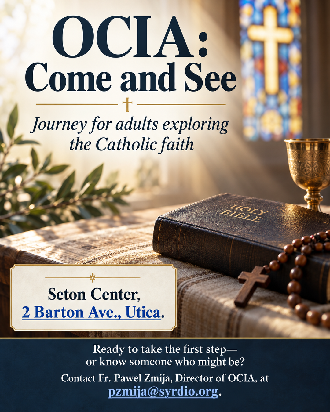 OCIA: Come and See                                                                                                                                                                                                                                                                                          